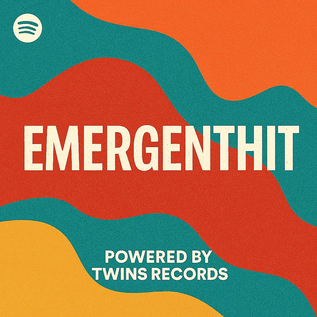 EMERGENTHIT - POWERED BY TWINS RECORDS - PLAYLIST SU SPOTIFY